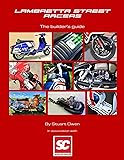LAMBRETTA STREET RACERS The builder’s guide: Book