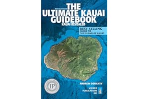 Ultimate Kauai Guidebook: Kauai Revealed