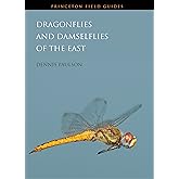 Dragonflies and Damselflies of the East (Princeton Field Guides)