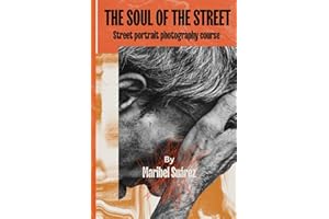 The Soul of the street: Street portrait photography course