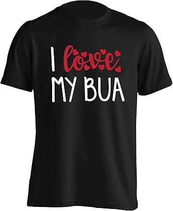i love my bua t shirt