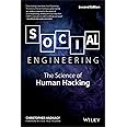 Social Engineering: The Science of Human Hacking