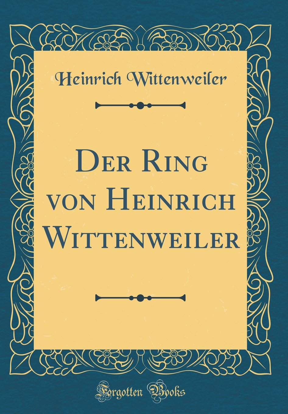 Der Ring Von Heinrich Wittenweiler Classic Reprint German Edition Wittenweiler Heinrich 9780428710002 Amazon Com Books
