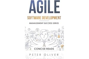 Agile Software Development: Agile, Scrum, and Kanban for Project Management (Management Success)