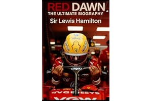 Lewis Hamilton: Red Dawn - The Ultimate Biography