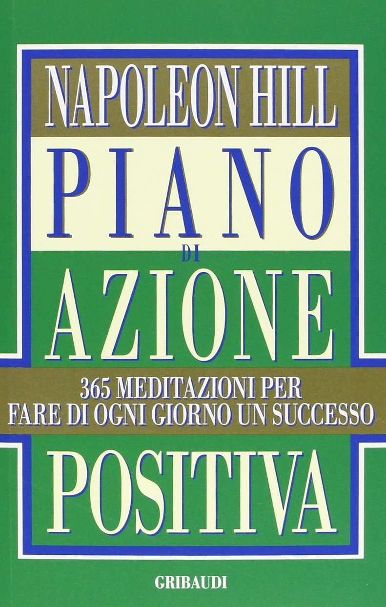 Piano di azione positiva - Napoleon Hill