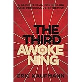 The Third Awokening: A 12-Point Plan for Rolling Back Progressive Extremism