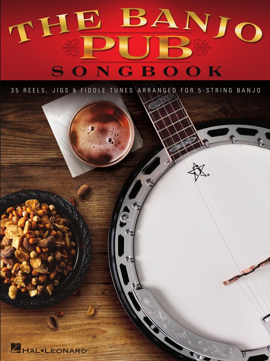 The Banjo Pub Songbook: 35 Reels, Jigs & Fiddle Tunes Arranged For 5-String Banjo