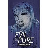 The Evil And The Pure