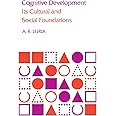 Cognitive Development: Its Cultural and Social Foundations