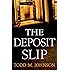 The Deposit Slip