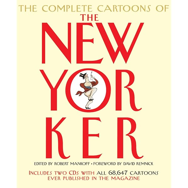 Complete Cartoons of The New Yorker: Remnick, David, Mankoff, Bob
