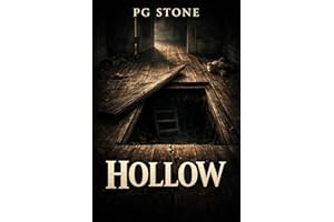 Hollow: A Haunted House Horror Novel (The Stone Files)