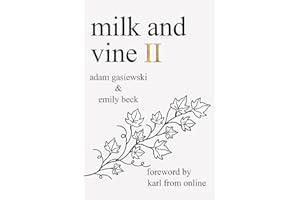 Milk and Vine II