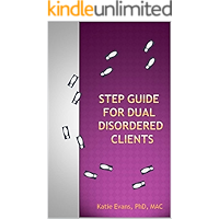 STEP GUIDE FOR DUAL DISORDERED CLIENTS book cover