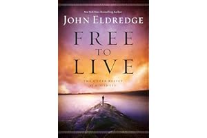 Free to Live: The Utter Relief of Holiness