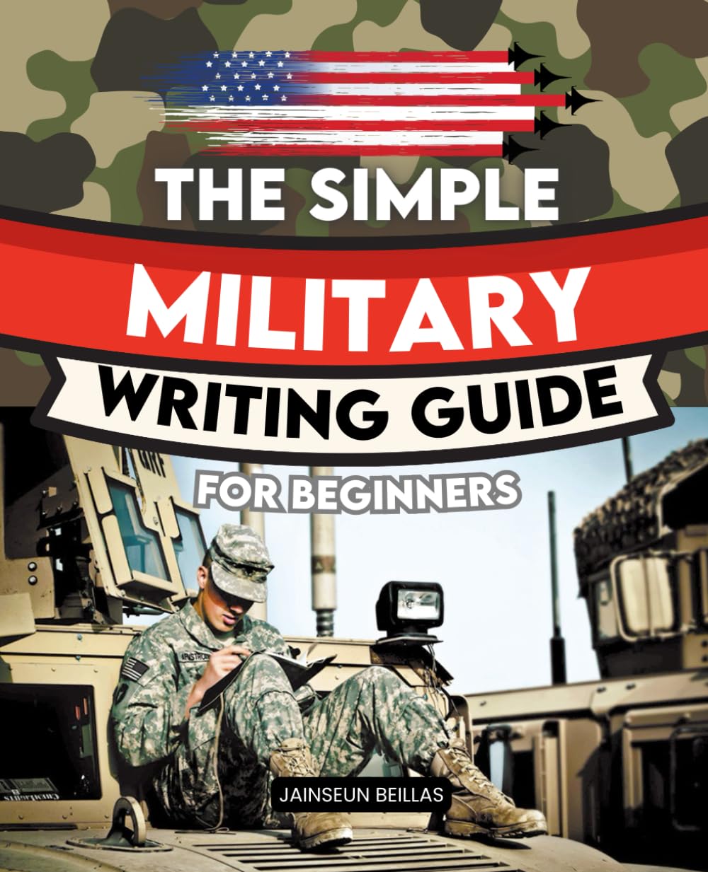 The Simple Military Writing Guide for