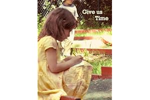 Give us time: a poetry and photography collection