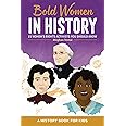 Bold Women in History: 15 Women's Rights Activists You Should Know (Biographies for Kids)