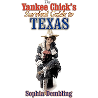 The Yankee Chick's Survival Guide to Texas book cover The Yankee Chick's Survival Guide to Texas book cover