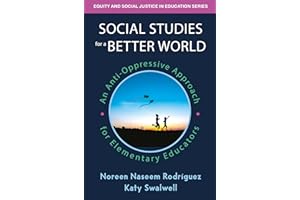 Social Studies for a Better World (Equity and Social Justice in Education Series)