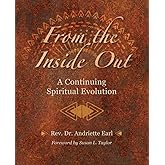 From the Inside Out: A Continuing Spiritual Evolution
