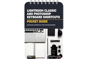 Lightroom Classic and Photoshop Keyboard Shortcuts: Pocket Guide: Keyboard Shortcuts for Photographers