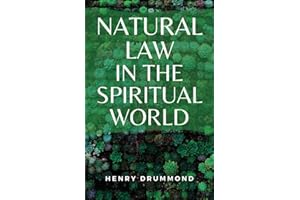 Natural Law in the Spiritual World: (Annotated)