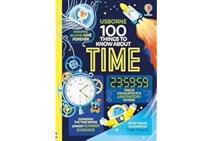 100 THINGS TO KNOW ABOUT TIME