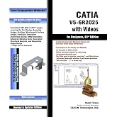 CATIA V5-6R2025 with Videos for Designers, 23rd Edition