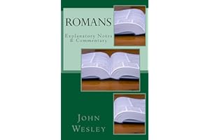 Romans: Explanatory Notes & Commentary