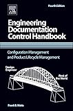 Engineering Documentation Control Handbook, Fourth Edition: Configuration Management and Product Lifecycle Management