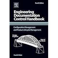 Engineering Documentation Control Handbook: Configuration Management and Product Lifecycle Management