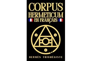 Corpus Hermeticum en Français (French Edition)