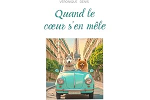 Quand le cœur s'en mêle (French Edition)