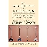 The Archetype of Initiation