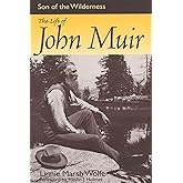 Son of the Wilderness: The Life of John Muir