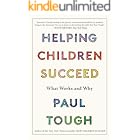 Helping Children Succeed: What Works and Why