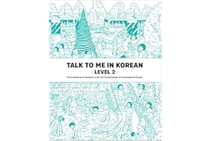 Talk To Me In Korean Workbook Level 2 (Downloadable Audio Files Included)
