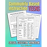 Community Based Instruction: Special Education Workbook