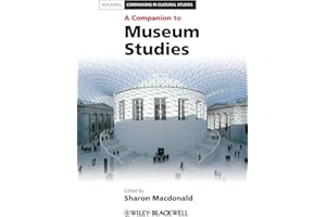 A Companion to Museum Studies