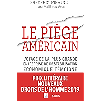 Le piège américain (Essais et documents) (French Edition) book cover Le piège américain (Essais et documents) (French Edition) book cover