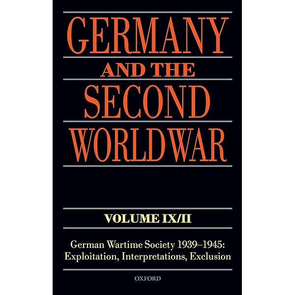 Germany and the Second World War: Volume V/I: Organization and
