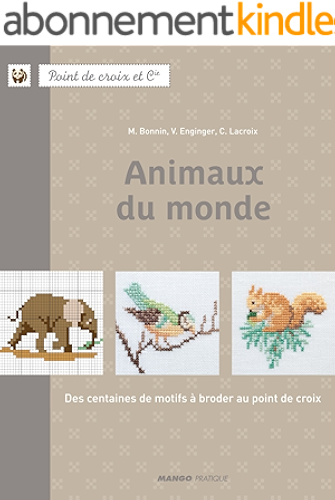 Download Animaux du monde (Point de croix et Cie t. 19) PDF