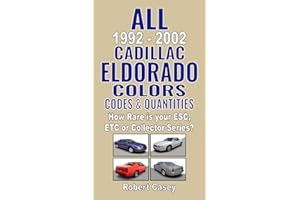 All 1992-2002 Cadillac Eldorado Colors, Codes & Quantities: How Rare is Your ESC, ETC, or Collector Series?