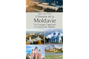L'Histoire de la Moldavie: Un Voyage Captivant à Travers les Siècles