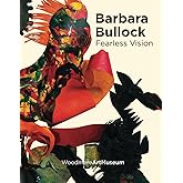 Barbara Bullock: Fearless Vision