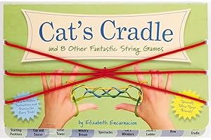 The Cat's Cradle: And 8 Other Fantastic String Games