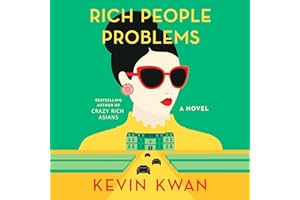 Rich People Problems: A Novel