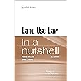 Land Use Law in a Nutshell (Nutshells)